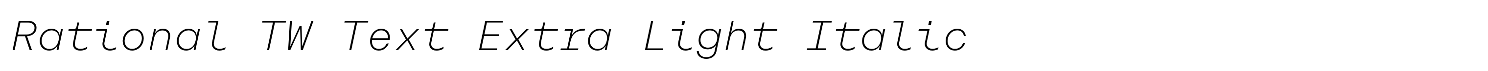 Rational TW Text Extra Light Italic
